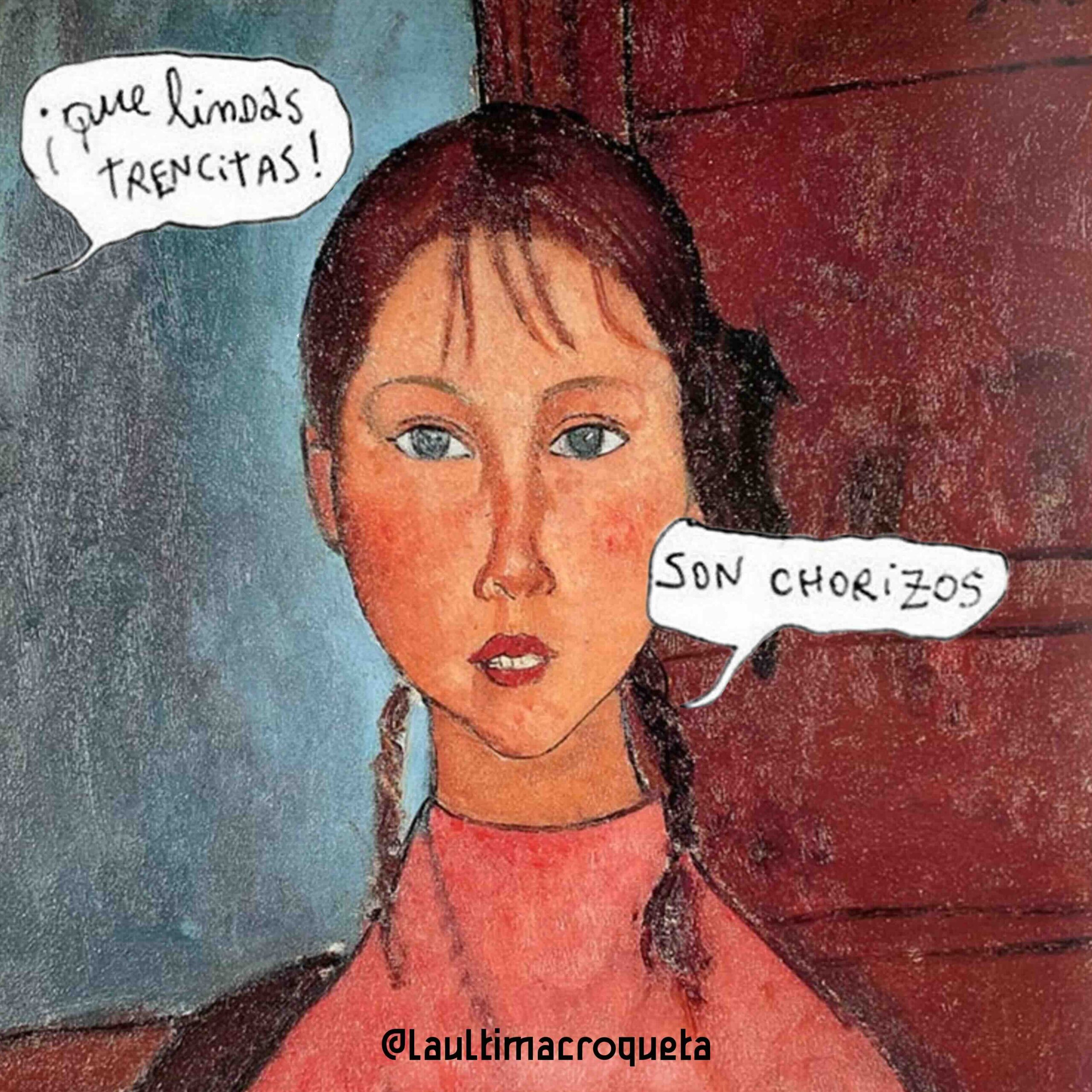 trencitas-modigliani1 QUÉ LINDAS TRENCITAS SON CHORIZOS - Imagen 1